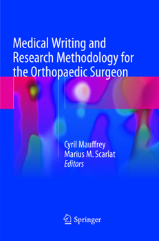Paperback Medical Writing and Research Methodology for the Orthopaedic Surgeon Book