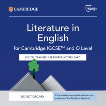 Cambridge Igcse(tm) and O Level Literature in English Digital Teacher's Resource Access Card