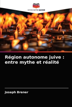 Paperback Région autonome juive: entre mythe et réalité [French] Book