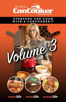 Spiral-bound CanCooker Volume 3 - Kitchen-Tested 5-Meal Recipe Cookbook with Over 100 Pages, Featuring Everything from Breakfast to Dessert Book