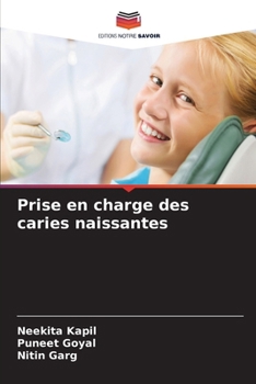 Prise en charge des caries naissantes