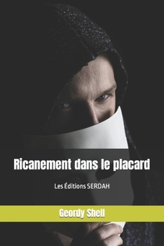 Paperback Ricanement dans le placard: Les Éditions SERDAH [French] Book
