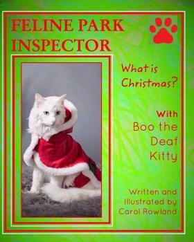 Paperback What is Christmas?: Feline Park Inspector Book