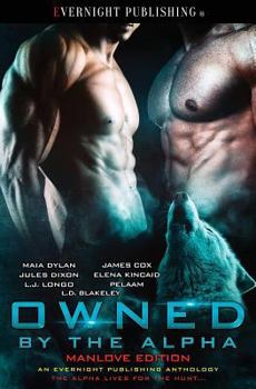 Paperback Owned by the Alpha: Manlove Edition Book