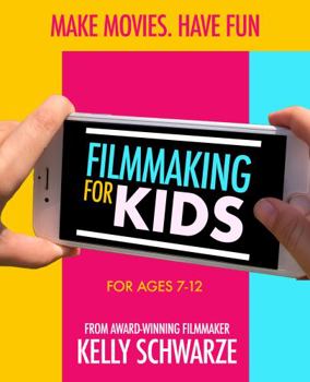 Paperback Filmmaking For Kids Book