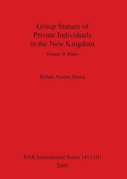 Paperback Group Statues of Private Individuals in the New Kingdom, Volume II Book