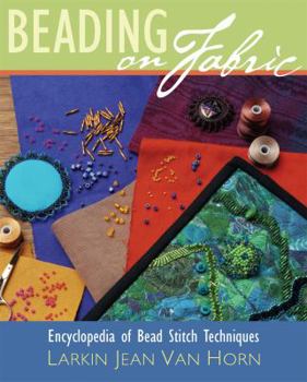 Spiral-bound Beading on Fabric: Encyclopedia of Bead Stitch Techniques Book