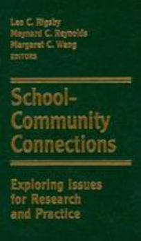 Hardcover School-Community Connections: Exploring Issues for Research and Practice Book