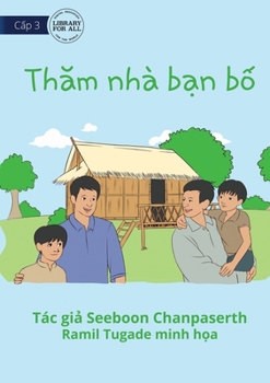 Paperback A Visit To My Father's Friend's House - Th&#259;m nhà b&#7841;n b&#7889; [Vietnamese] Book