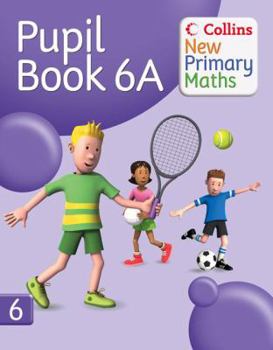 Paperback Collins New Primary Maths - Pupil Book 6a Book