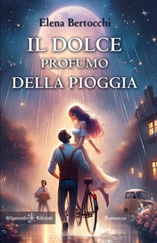 Paperback Il dolce profumo della pioggia [Italian] Book