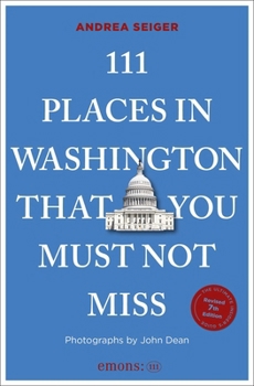 Paperback 111 Places in Washington, DC That You Must Not Miss Book