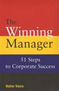 Paperback The Winning Manager: 51 Steps to Corporate Success Book