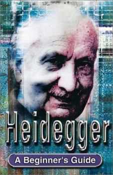 Paperback Heidegger: A Beginners Guide Book