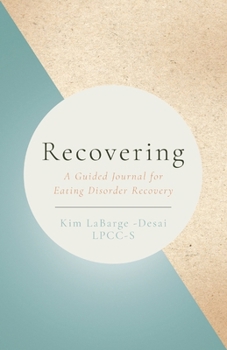 Paperback Recovering: A Guided Journal for Eating Disorder Recovery Book