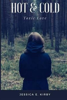 Paperback Hot & Cold: Toxic Love Book