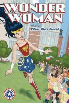 Wonder Woman: The Arrival (Festival Reader) - Book  of the Wonder Woman