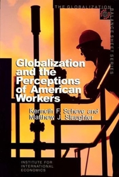 Paperback Globalization and the Perceptions of American Workers Book