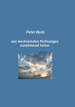 Paperback aus wechselnden Richtungen zunehmend heiter [German] Book