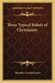 Paperback Three Typical Beliefs of Christianity Book