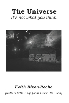 Paperback The Universe: It's not what you think Book