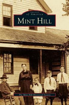 Mint Hill - Book  of the Images of America: North Carolina
