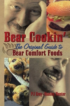 Hardcover Bear Cookin': The Original Guide to Bear Comfort Foods Book