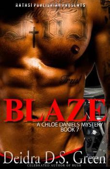 Paperback Blaze: The 7th Installment in the Chloe Daniels Mysteries Book