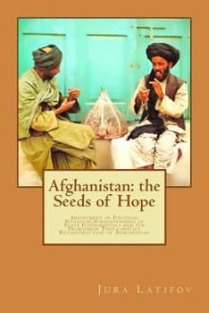 Afghanistan: The Seeds of Hope