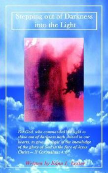 Paperback Stepping Out of Darkness Into the Light Book