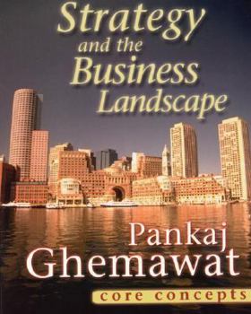Paperback Strategy and the Business Landscape: Core Concepts Book