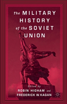 Paperback The Military History of the Soviet Union Book