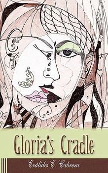 Paperback Gloria's Cradle Book