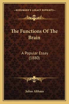 Paperback The Functions Of The Brain: A Popular Essay (1880) Book