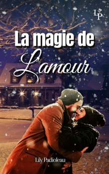 Paperback La magie de l'amour [French] Book