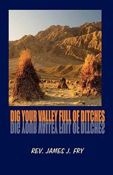 Paperback Dig your valley full of ditches Book