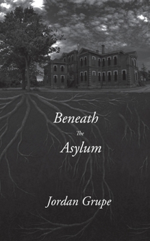Paperback Beneath the Asylum Book