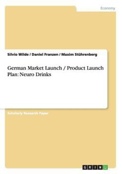 Paperback German Market Launch / Product Launch Plan: Neuro Drinks Book