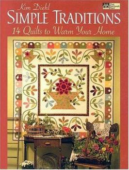 Paperback Simple Traditions: 14 Quilts to Warm Your Home Book