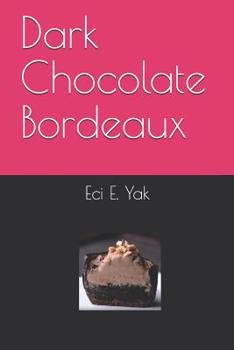 Paperback Dark Chocolate Bordeaux Book