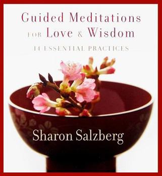 Audio CD Guided Meditations for Love and Wisdom: 14 Essential Practices Book