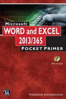 Paperback Microsoft Word and Excel 2013/365: Pocket Primer [With DVD ROM] Book