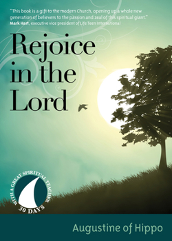 Paperback Rejoice in the Lord Book