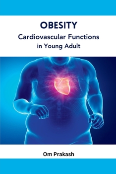 Paperback Obesity Cardiovascular Functions in Young Adult Book