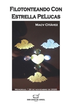 Paperback Filotonteando Con Estrella PeLucas [Spanish] Book