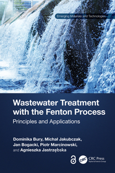 Hardcover Wastewater Treatment with the Fenton Process: Principles and Applications Book