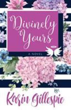 Paperback Divinely Yours Book
