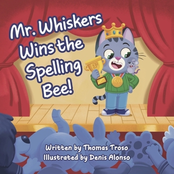 Paperback Mr. Whiskers Wins the Spelling Bee Book