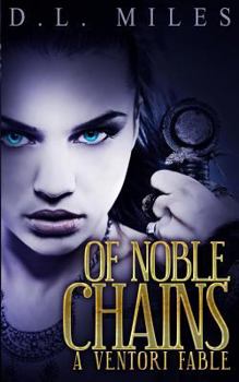 Paperback Of Noble Chains Book