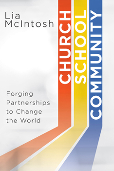 Paperback Church/School/Community: Forging Partnerships to Change the World Book